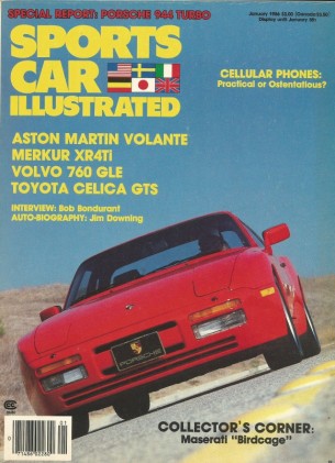 SPORTS CAR ILLUSTRATED 1986 JAN - VOLANTE, XR4Ti, 944-T, BONDURANT, BIRDCAGE